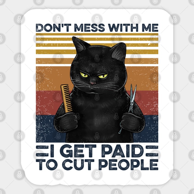 Hairstylist Cat I Get Paid To Cut People Sticker by Sunset beach lover